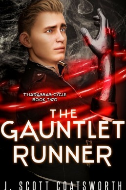 The Gauntlet Runner (The Tharassas Cycle 2)