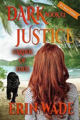 Dark Justice: Book 2 Garden of Eden