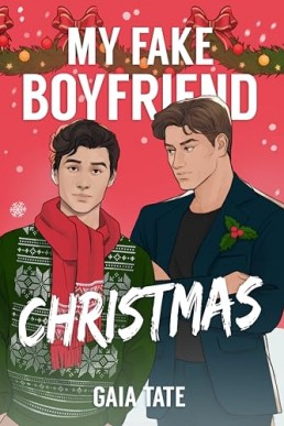 My Fake Boyfriend Christmas (Miles & Kieran 1.5)