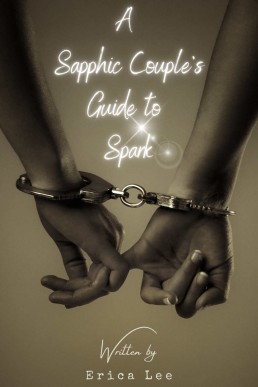 A Sapphic Couple’s Guide to Spark