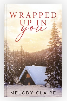 Wrapped Up In You (Bonus Epilogue)