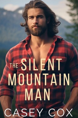 The Silent Mountain Man (Movin' to the Mountains 1)