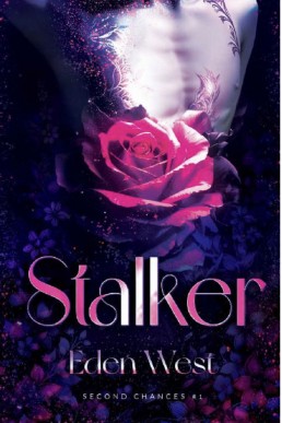 Stalker (Second Chances 1)