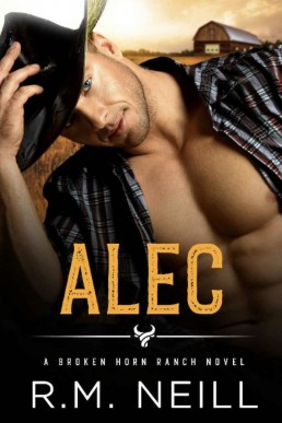 Alec (The Broken Horn Ranch 3)