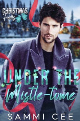 Under The Mistle-tome (Christmas Falls 5)