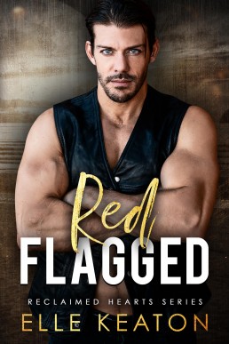 Red Flagged (Reclaimed Hearts 3)