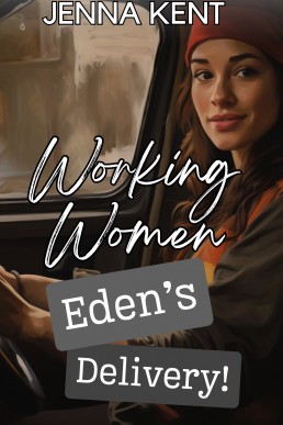 Eden's Delivery (Working Women-Women Loving Women Book 1)