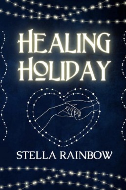 Healing Holiday (Lords of Otherworld 4.5)