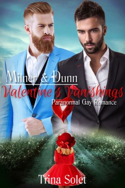 Valentine's Vanishings (Milner & Dunn 2)  (Paranormal Gay Romance)