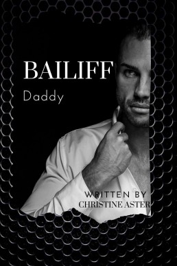 Bailiff Daddy: Silas and Maxwell (Officer Daddies Book 3)