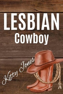 Lesbian Cowboy (Sapphic Sweethearts Book 3)