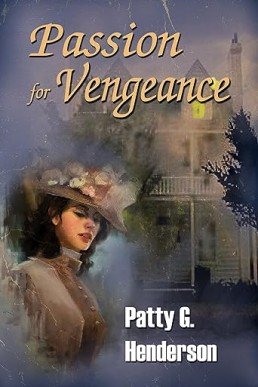 Passion for Vengeance (Gothic Historical Romances #3)