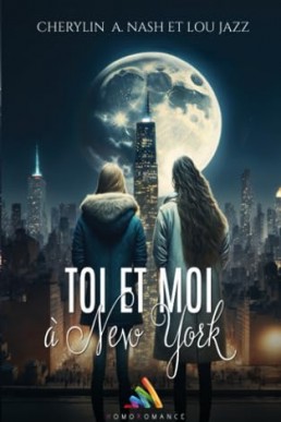 Toi et moi à New York: Roman lesbien (French Edition)