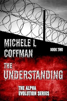 The Understanding: Book Two in The Alpha Evolution Series