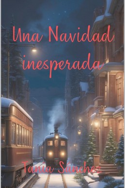 Una Navidad inesperada (Spanish Edition)