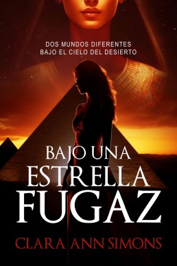 Bajo una estrella fugaz (Spanish Edition)