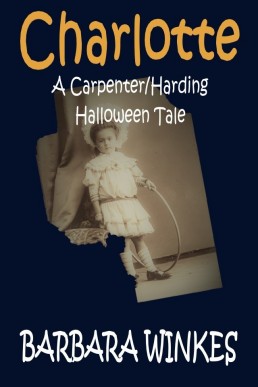 Charlotte: A Carpenter/Harding Halloween Tale (Carpenter/Harding Book 14.5)