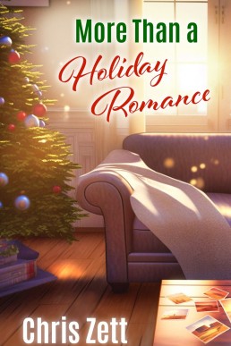 More Than a Holiday Romance (2022 Edition) (New Cover)