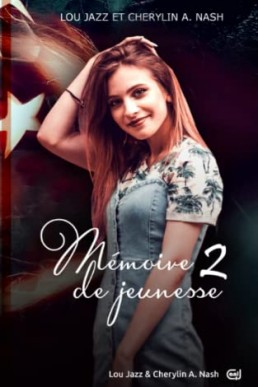 Mémoire de jeunesse (Mémoire de jeunesse #2) (French Edition)