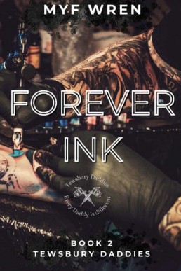 Forever Ink (Tewsbury Daddies 2)