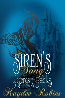 The Siren's Song (Legends of the Packs 4)