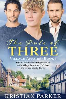 The Rule of Three  (Village Affairs 1)