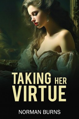 Taking Her Virtue: A Lesbian BDSM Regency Era Romance