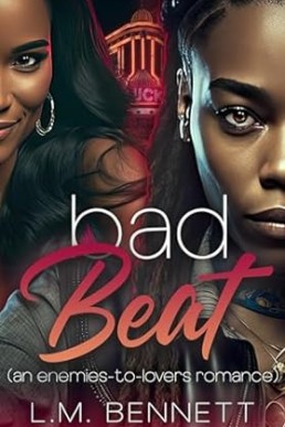 Bad Beat: An Enemies-to-Lovers Romance (Competing Desires)