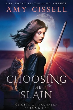 Choosing the Slain (Ghosts of Valhalla #1)