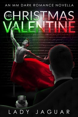 His Christmas Valentine (Switchblade 3.5)