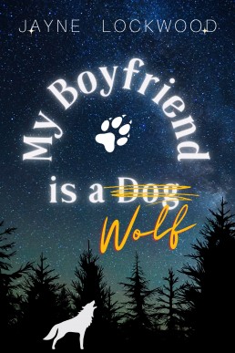 My Boyfriend is a Dog