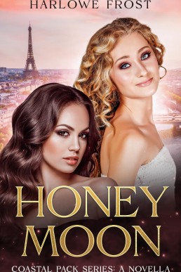 Honey Moon: Sapphic Urban Fantasy (Coastal Wolves #7.5)