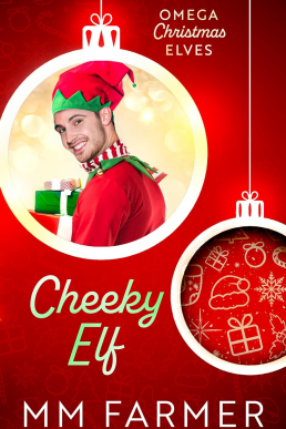 Cheeky Elf (Omega Christmas Elves 4)