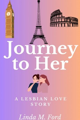 Journey to Her: A Lesbian Love Story