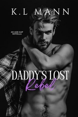 Daddy's Lost Rebel (Deep Desires 2)