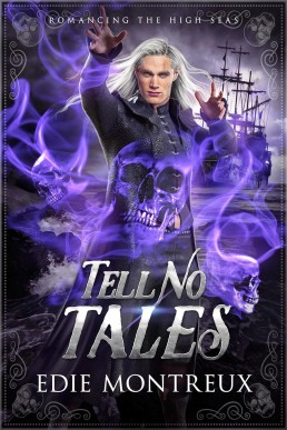 Tell No Tales (Romancing the High Seas 2)