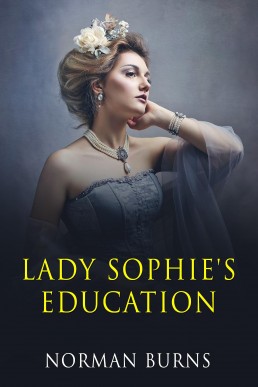 Lady Sophie's Education: A Lesbian BDSM Regency Era Romance