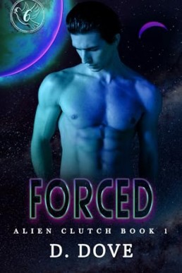 Forced (Alien Clutch 1)