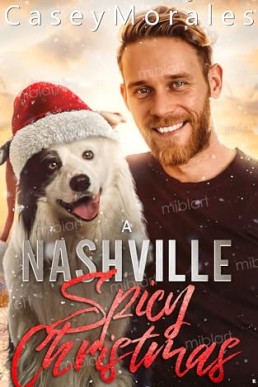 A Nashville Spicy Christmas (Nashville Spicy 6)