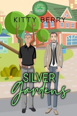 Silver Gardens (Lime Peak Series 3)