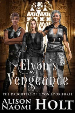 Elyon's Vengeance (The Daughters of Elyon, #3)