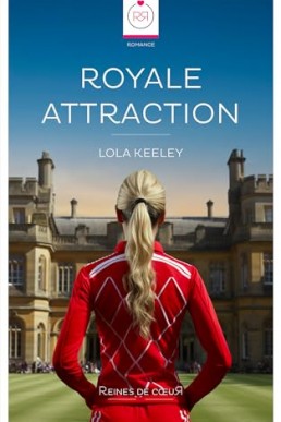 Royale Attraction (French Edition)