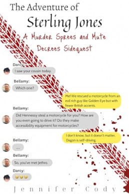 The Adventure of Sterling Jones (Murder Sprees and Mute Decrees 3.5)