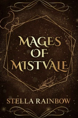 Mages of Mistvale (Mages of Mistvale 1-3)