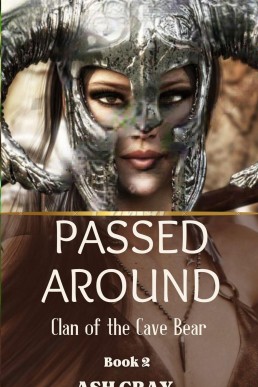 Passed Around (Clan of the Cave Bear [lesbian erotica butch femme tribal fantasy romance] Book 2)