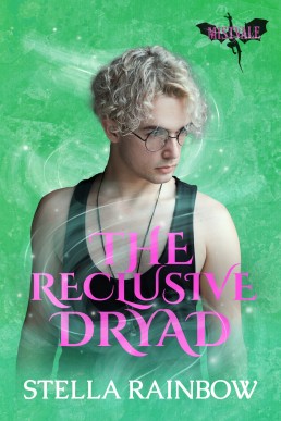 The Reclusive Dryad (Mystics of Mistvale 3)