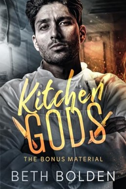 Kitchen Gods (The Bonus Material)