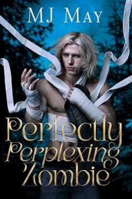 Perfectly Perplexing Zombie - Wendall's Story (Perfect Pixie 4)