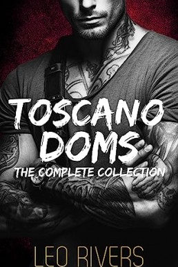 Toscano Doms (The Complete Collection)