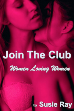 Join The Club: Women Loving Women